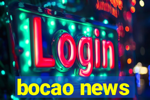 bocao news